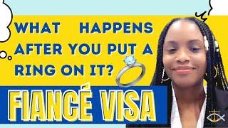 What Happens After You Put A Ring On It? | Fiancé Visa | Little Law, P.A.