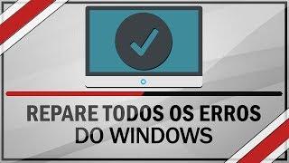 Como reparar todos os erros do windows - SEM PROGRAMAS