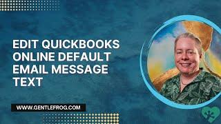 How to Edit the QuickBooks Online Default Email Message Text