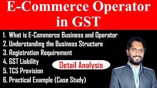 GST on E Commerce Operators & Online Sellers | e commerce operator under gst | E Commerce Operators