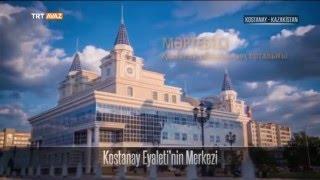 Kazakistan Kostanay'ı Gezelim - TRT Avaz