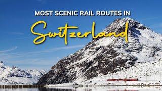 Most scenic rail routes in Switzerland | Veena World