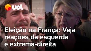 Eleição na França: Vídeo mostra reação dos apoiadores da esquerda e da extrema-direita com resultado