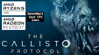 The Callisto Protocol  l AMD Rx 6700 xt & Ryzen 5 5500 l 1080p - 1440p ULTRA FPS TEST #benchmark