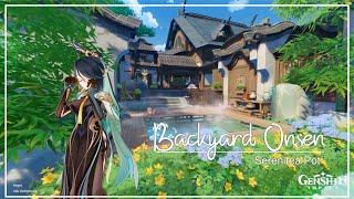 Backyard Onsen | Serenitea Pot | Genshin Impact