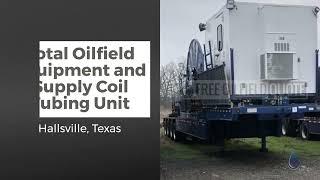 Total Oilfield Equipment and Supply Coil Tubing Unit in Good Condition