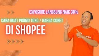 Cara Membuat Diskon Promo Toko Atau Harga Coret di Shopee - CARA MENAIKKAN PENJUALAN DI SHOPEE