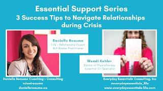 Essential Support Series - 3 Simple Communication Tips during Times of Stress!