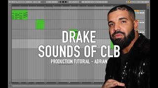 Drake - Sounds of CLB [Free Serum Presets]