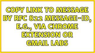 Copy link to message by RFC 822 Message-ID, e.g., via Chrome Extension or Gmail Labs