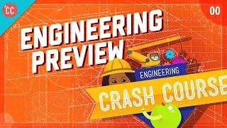 Crash Course Engineering Preview