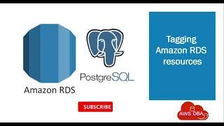 17 Tagging Amazon RDS resources