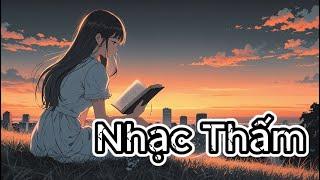 Nhạc Chill - Nhạc thấm  -  - Lặng Thầm Trong Ký Ức