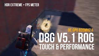 NEW GAMING KERNEL!! D8G V5.1 ROG, BEST PERFORMANCE & TOUCH | HDR EXTREME + FPS METER | PUBG MOBILE