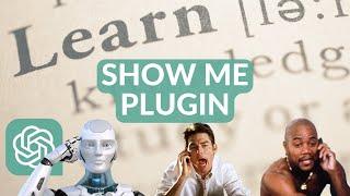 ChatGPT - Learn Anything VISUALLY With One Plugin - Show Me - Tutorial