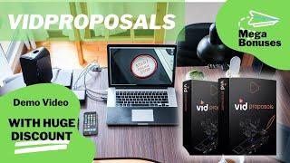 VidProposals Review & Demo Video With Huge Discount