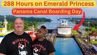 Panama Canal | 288 Hours on Emerald Princess