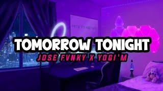DJ TOMORROW TONIGHT FVNKY NIGHT FULL BAS JOSE FVNKY X YHOGI.M YANG KALIAN CARI!!