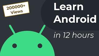 Android Development(Kotlin) Full Course For Beginners 2023 | 12 Hour Comprehensive Tutorial For Free