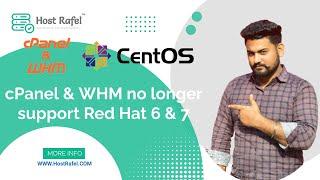How to Fix cPanel & WHM no longer support Red Hat 6 & 7 based distributions on version 112