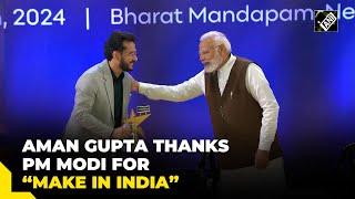 “Jab firangi product aata hai” boAt’s Aman Gupta lauds PM Narendra Modi for ‘Make in India’ campaign