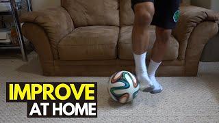 Soccer Drills at Home: IMPROVE Ball Control