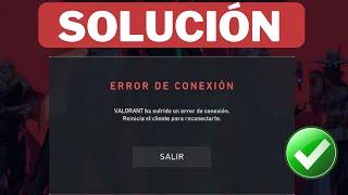 Solución VALORANT a Sufrido Un Error De Conexión - Reinicia El Cliente Para Reconectarte