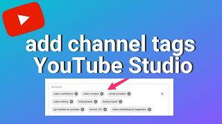 Channel Tags YouTube Studio - YouTube Channel Keywords