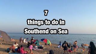 7 things to do Southend on Sea beach Essex