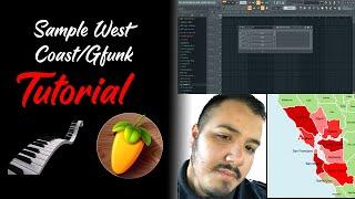 HOW TO MAKE A SAMPLE WEST COAST/GFUNK TYPE BEAT | FL STUDIO 2021 TUTORIAL