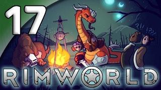 Rimworld Alpha 16 [Modded] - 17. Oppression - Let's Play Rimworld Gameplay