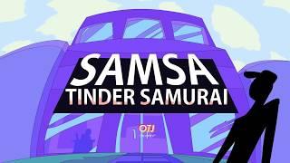 samsa  - tinder samurai (Official Music Video)