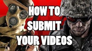 How To Submit Your Video & What We Are Looking For!
