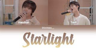 Taeil (태일) and Haechan (해찬) - Starlight  Lyrics Color Coded (Han/Rom/Eng)