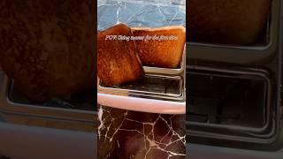 Using toaster for the first time | Toast in a toaster #ashortaday #shortaday #toast #toaster