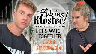 Let's Watch Together 'Ab ins Kloster' mit LUCA und selfiesandra | Kabel Eins