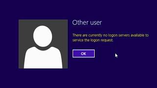 There are currently no logon servers available to service the logon request
