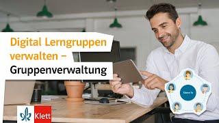 Digital Lerngruppen verwalten – Gruppenverwaltung