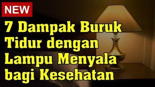 7 Dampak Buruk Tidur dengan Lampu Menyala bagi Kesehatan