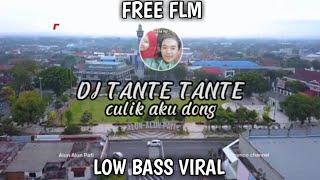 DJ TANTE TANTE CULIK AKU DONG X GELENG GELENG ASIA REMIX VIRAL TIKTOK SLOW BASS (FREE FLM) NO PW