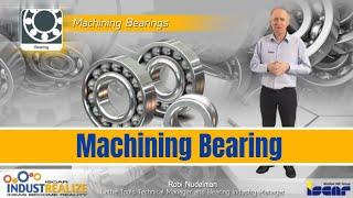 ISCAR INDUSTRY TALK - Machining Bearings [Bearing]