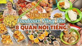 Tổng hợp 8 QUÁN NỔI TIẾNG dân phượt Vũng Tàu nhất định phải thử | Địa điểm ăn uống