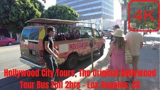 [4K] Hollywood City Tours, The Original Hollywood Tour Bus Full 2hrs - Los Angeles, CA