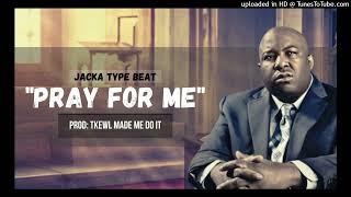 The Jacka Type Beat "Pray For Me" 700 Beats In 700 Days Beat #642 (T/Kewl Made Me Do IT)