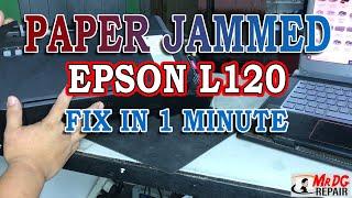Epson L120 - Paper Jammed FIX IN 1 MINUTE / Repair#7  / 1080HD