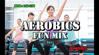 Aerobics Fun Mix MS Remix 2411【140-150BPM】Nonstop 32 Count Dance Music