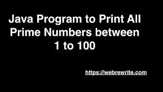 Java Program to Print All Prime Numbers between 1 to 100