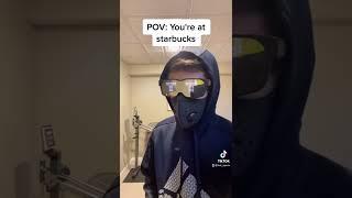 You're at Starbucks