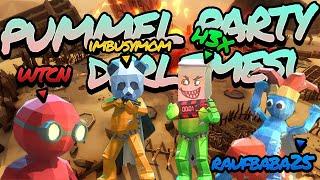 Pummel Party Derlemesi w/ h3x, imbusymom, RaufBaba25