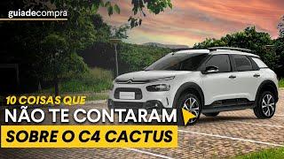 Citroën C4 Cactus: 10 verdades sobre o SUV da Citroën vendido no Brasil. Econômico? Vale a pena?